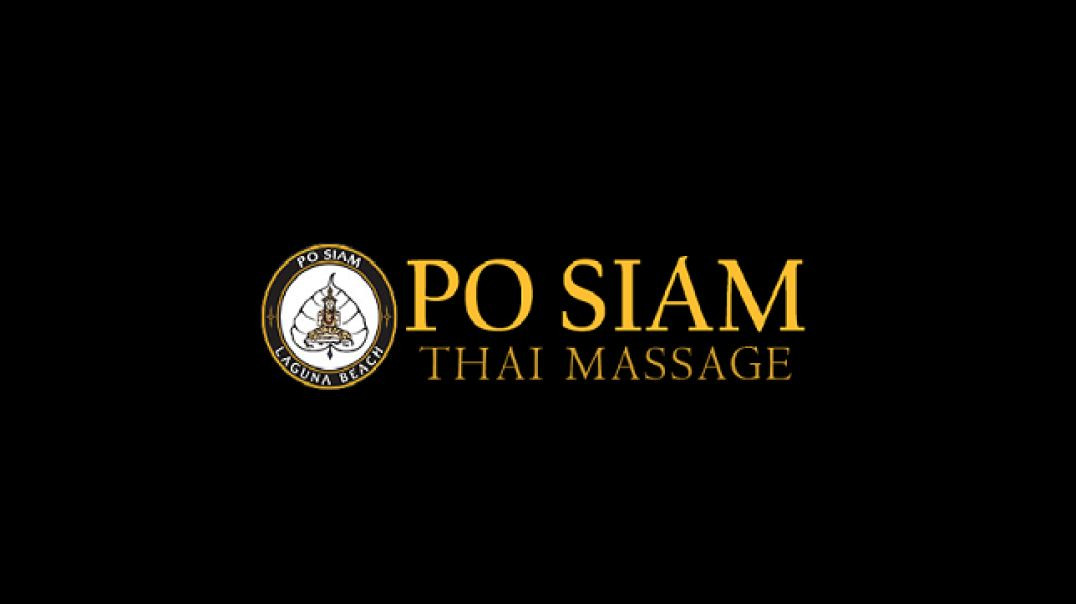 ⁣PO Siam Thai Massage in Laguna Beach, CA | (949) 499-1133